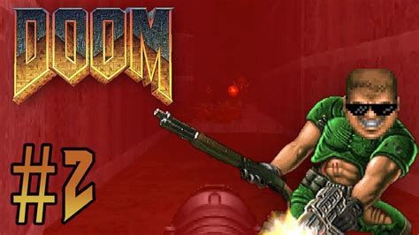 Lets Play Doom 1993 2 The Worst Doomguy Youtube