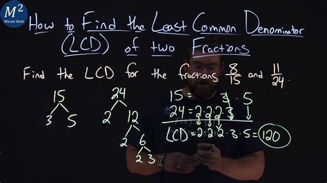 How To Find The Least Common Denominator Lcd Of Two Fractions 815
