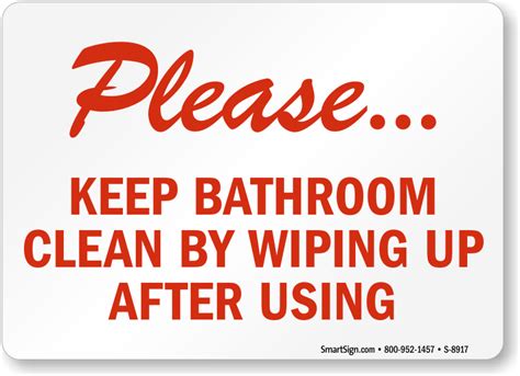 Please Keep Bathroom Clean By Wiping Up After Using Sign Sku S 8917