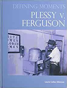 Plessy's lawyers argued that the separate car act violated the thirteenth and fourteenth amendments. Amazon.com: Plessy V. Ferguson (Defining Moments) (9780780813298): Laurie Collier Hillstrom: Books