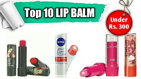 Top 10 Lip Balms Available In India Starting Rs 100 Youtube