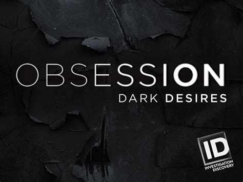 When Does Obsession Dark Desires Season Start On Investigation