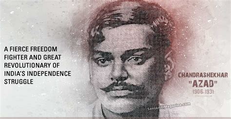Chandrashekhar Azad A Fierce Freedom Fighter And Great Revolutionary