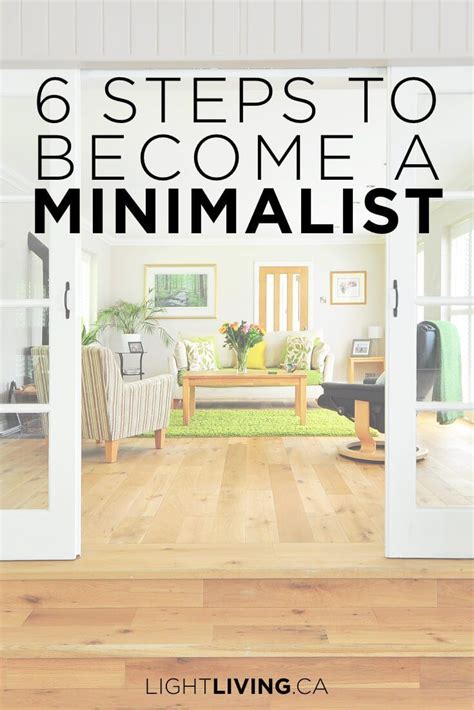 Home Decor 6 Steps To Becoming A Minimalist With Images Home
