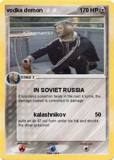 Pokémon Vodka Demon In Soviet Russia My Pokemon Card
