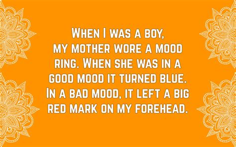 Here are some other pages i think my might enjoy Funny Mothers Day Quotes | Text & Image Quotes | QuoteReel