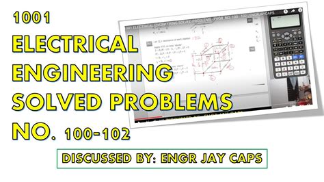 1001 Electrical Engineering Solved Problems Prob No 100 102