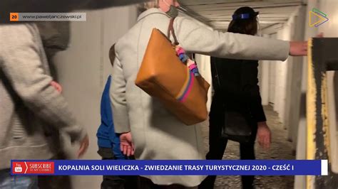 Kopalnia Soli Wieliczka Zwiedzanie Trasy Turystycznej Cz I