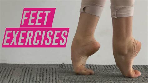how to improve your arch ballet feet exercises ballet feet foot exercises ballet feet