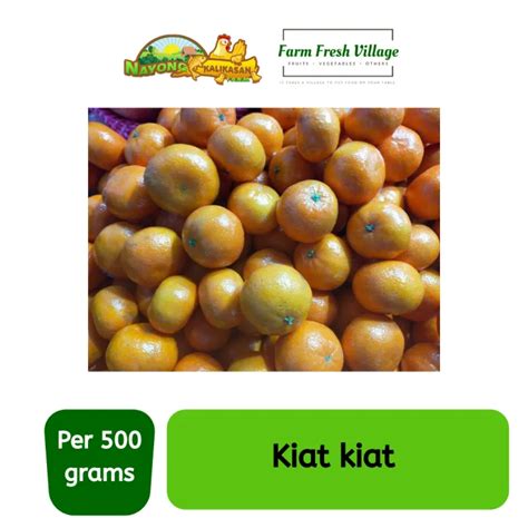 Farm Fresh Village Kiat Kiat Fruit Per 500 Grams Lazada Ph