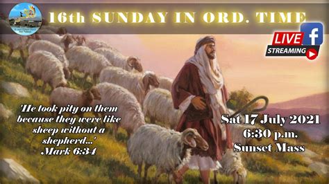 16th Sunday In Ordinary Time 2021 Year B Youtube