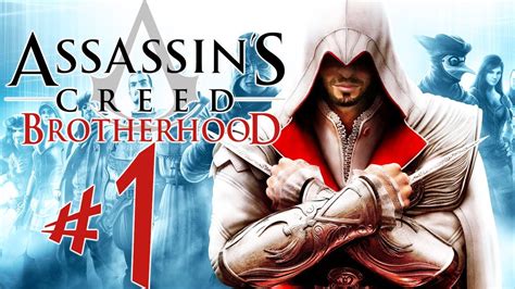 Assassin S Creed Brotherhood Remastered Parte 1 A Queda De Ezio