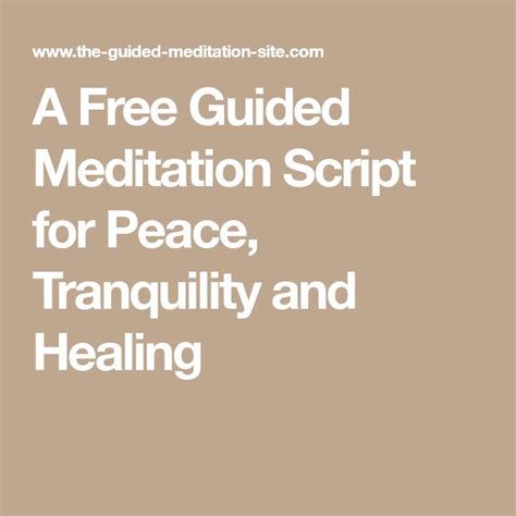 A Free Guided Meditation Script For Peace Tranquility And Healing
