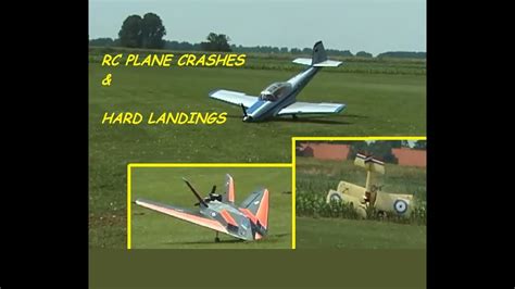 Rc Plane Crashes And Hard Landings 2000 2002 Youtube