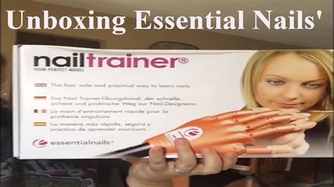 Unboxing Essential Nails Nail Trainer Youtube