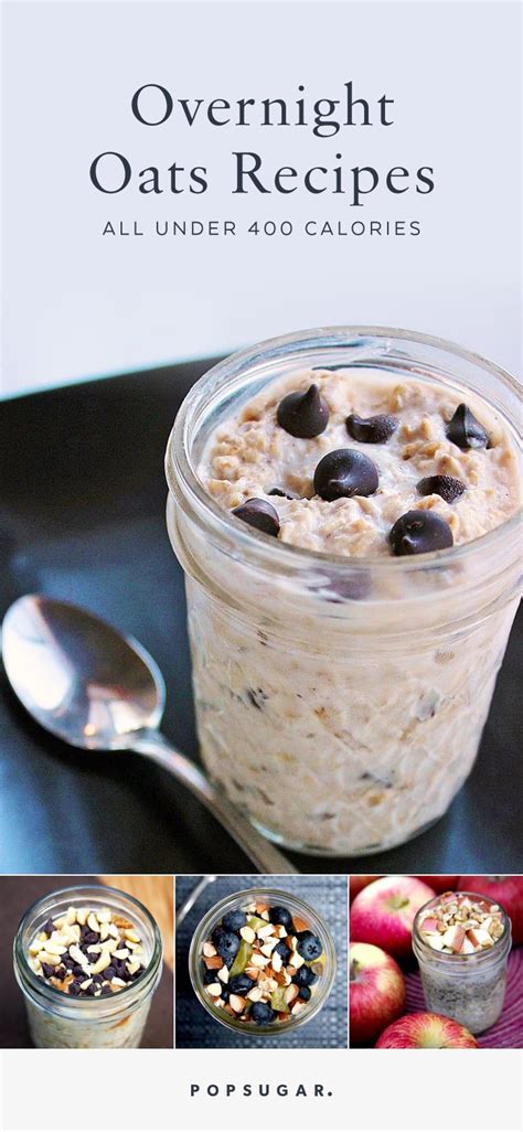 Your daily values may be higher or lower depending on your calorie needs. Try These 22 Decadent and Filling Overnight Oats Recipes — All Under 500 Calories | Low calorie ...