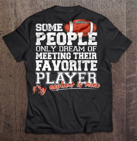 Some People Only Dream Of Meeting Their Favorite Baseball Player My Nephew Is Mine Shirt
