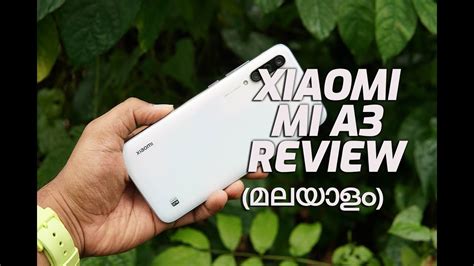 Xiaomi Mi A3 Review In Malayalam Pros And Cons Youtube