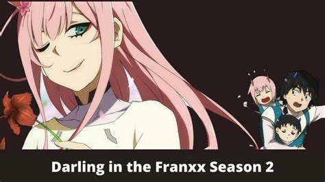 Darling In The Franxx Season 2 Renewal And Release Date