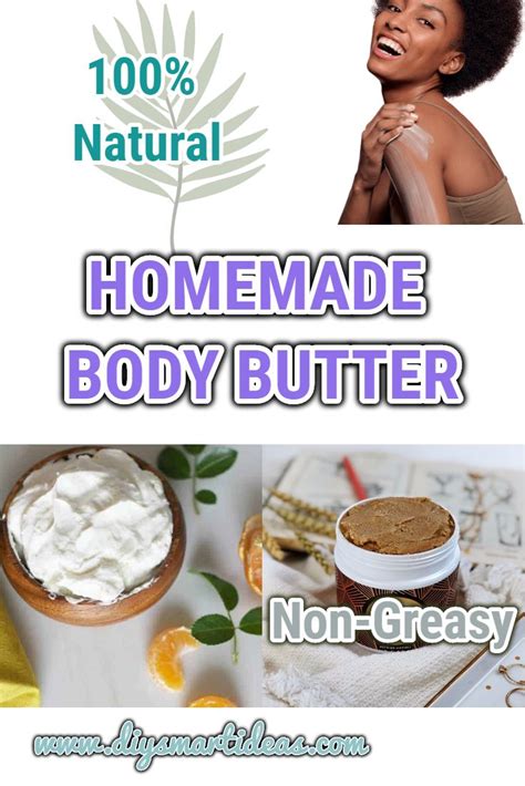 Make Yourself Luxurious Natural Body Butters To Soothe Soften And