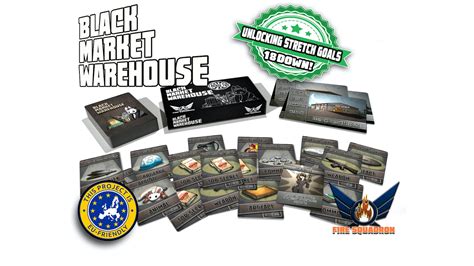 Black Market Warehouse By Fire Squadron — Kickstarter