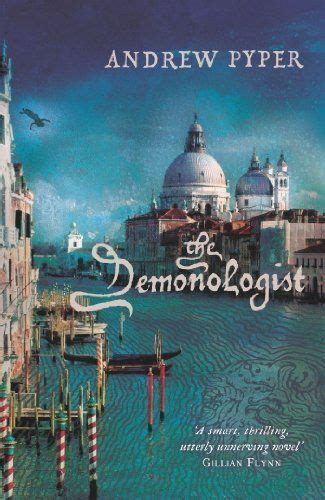 The Demonologist By Andrew Pyper Dpb00b1tjg5e