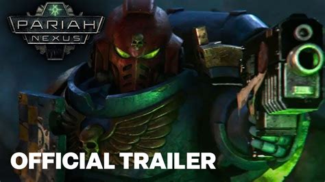 Warhammer 40000 Pariah Nexus 2023 Official Trailer 4k Uhd Youtube