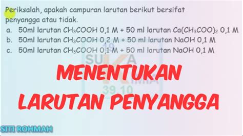 Konsep Mudah Belajar Menentukan Larutan Penyangga Atau Bukan Kimia SMA