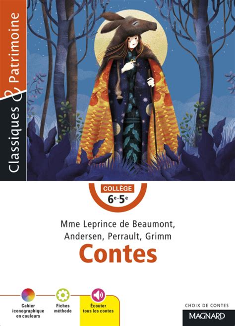 Contes Mme Leprince De Beaumont Andersen Perrault Grimm Classiques Et Patrimoine Magnard
