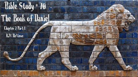 Bible Study 70 The Book Of Daniel Chapter 2 Part 1 Youtube