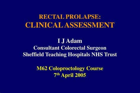 Ppt Rectal Prolapse Clinical Assessment Powerpoint Presentation