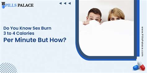 Do You Know Sex Burns 3 To 4 Calories Per Minute But How