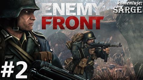 Zagrajmy W Enemy Front Odc 2 Okupowana Francja Youtube