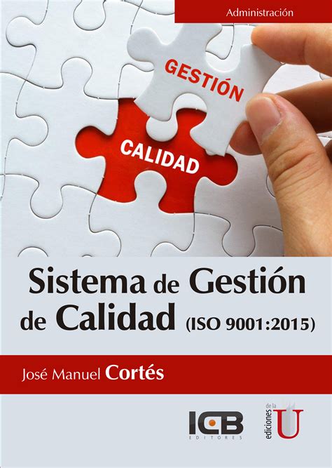 Sistema De Gestión De Calidad Iso 90012015 Ediciones De La U