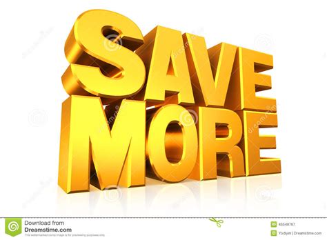Открыть страницу «buy more save more» на facebook. 3D gold text save more. stock illustration. Illustration ...
