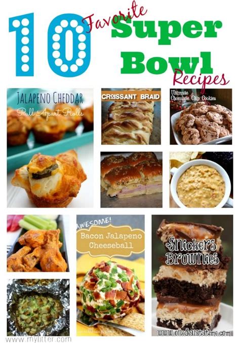 10 Favorite Super Bowl Recipes Super Bowl Food Recipes Food