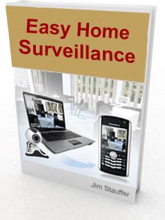 If you're concerned about safety and security in your. Easy Home Surveillance - Cell Phone Surveillance System