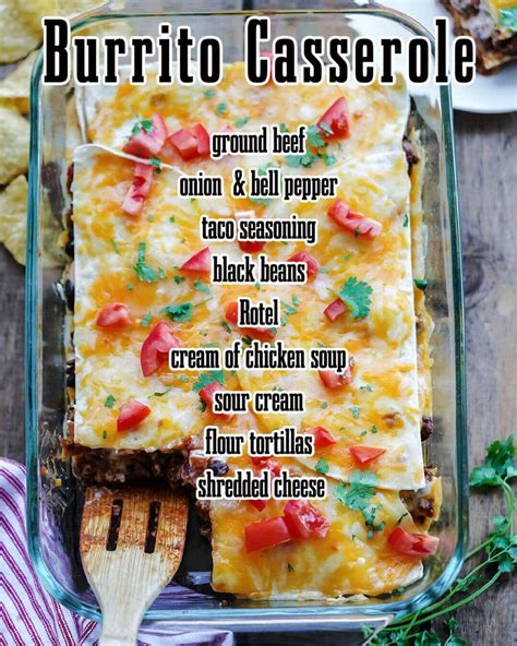 Easy And Delicious Burrito Casserole Recipe Bowl Me Over