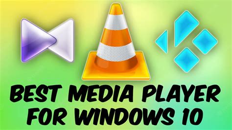 10 Best Free Media Player For Windows 10 Pc In 2023