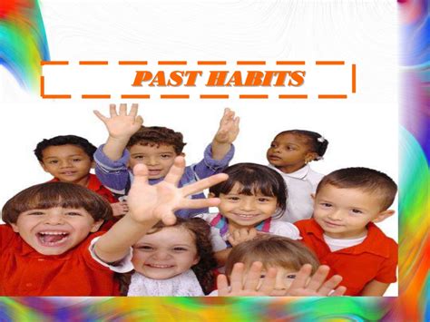 Ppt Past Habits Powerpoint Presentation Free Download Id9714523