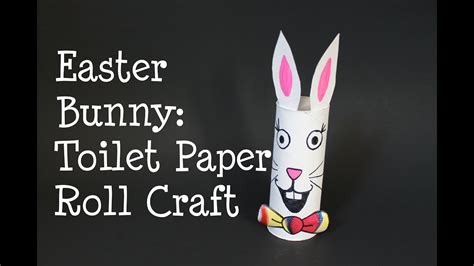 Easter Bunny Diy Recycled Toilet Paper Roll Craft Youtube