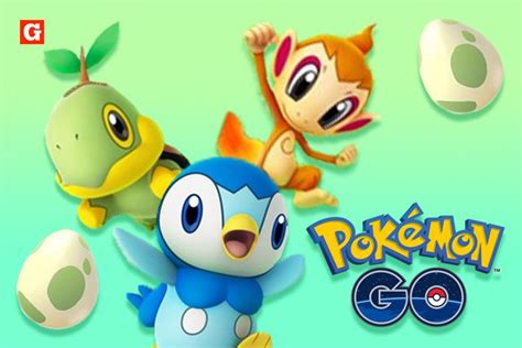 Pokémon Go Gen 4 Eggs What Hatches From The Sinnoh Region