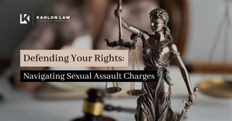 toronto sexual assault lawyer criminal defence lawyer kahlon law
