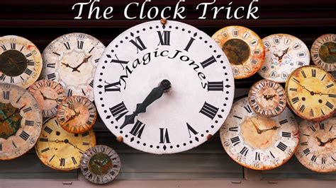 The Clock Trick Youtube