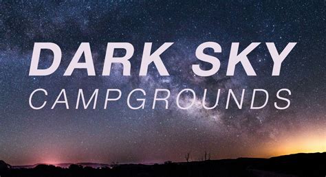 Dark Sky Camping 10 Best Stargazing Locations For Rvers In 2024