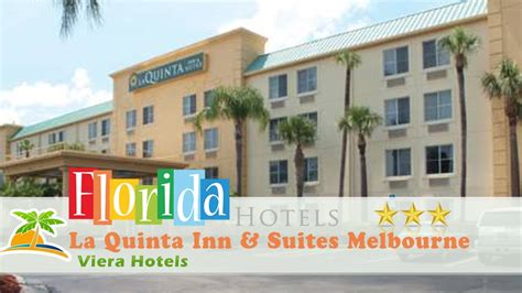 La Quinta Inn And Suites Melbourne Viera Hotels Florida Youtube