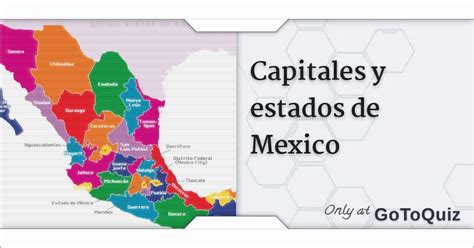 Capitales Y Estados De Mexico