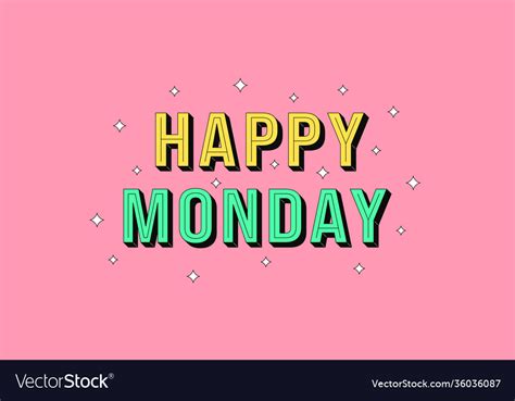 Happy Monday Banner Greeting Text Monday Vector Image