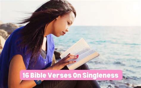 16 Powerful Bible Verses On Singleness Provoke