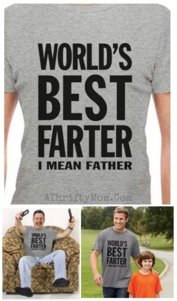 Maybe you would like to learn more about one of these? Funny Fathers Day Gift Ideas ! World's Best Farter I Mean ...